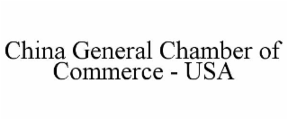 china general chamber of commerce - usa