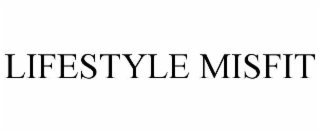 lifestyle misfit