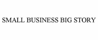 small business big story
