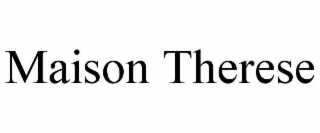 maison therese