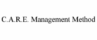 c.a.r.e. management method