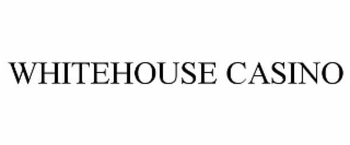 whitehouse casino