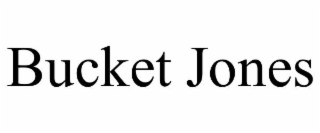 bucket jones