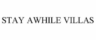 stay awhile villas