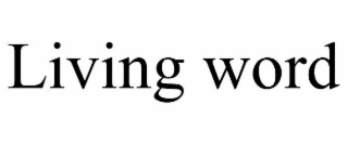 living word