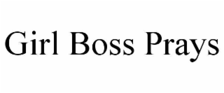 girl boss prays
