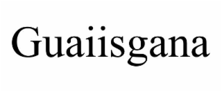 guaiisgana