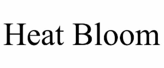 heat bloom