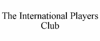 the international players club
