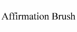 affirmation brush