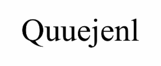 quuejenl