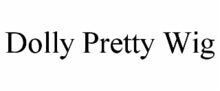 dolly pretty wig