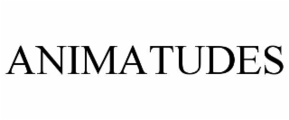 animatudes