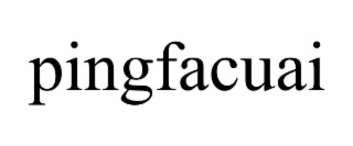 pingfacuai