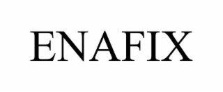 enafix