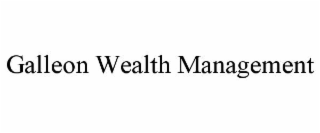 galleon wealth management