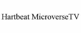 hartbeat microversetv