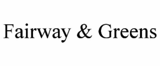 fairway & greens