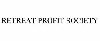 retreat profit society