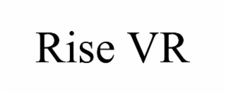 rise vr