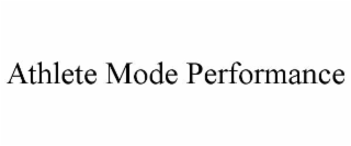 athlete mode performance