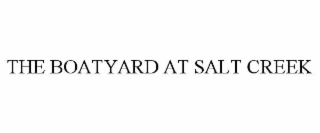 the boatyard at salt creek
