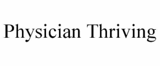 physician thriving