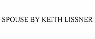 spouse by keith lissner