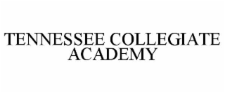 tennessee collegiate academy