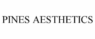 pines aesthetics