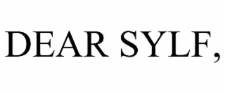 dear sylf,