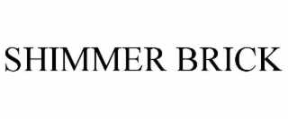 shimmer brick