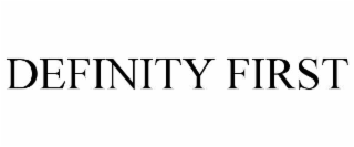 definity first