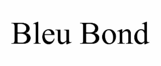 bleu bond