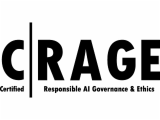 c r a g e certified responsible ai governance & ethics