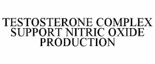 testosterone complex support nitric oxide production