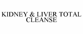 kidney & liver total cleanse