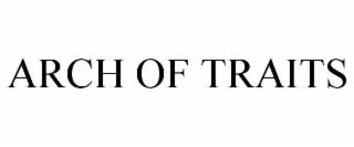 arch of traits