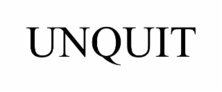 unquit
