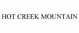 hot creek mountain