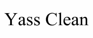 yass clean