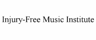 injury-free music institute
