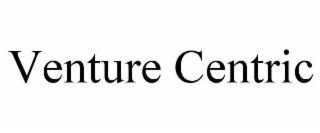 venture centric