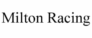 milton racing