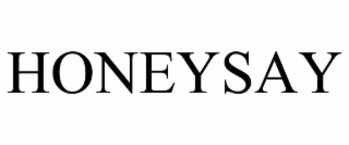 honeysay