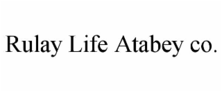 rulay life atabey co.