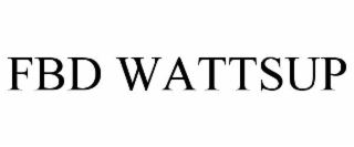 fbd wattsup