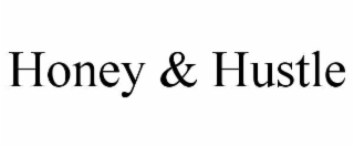 honey & hustle