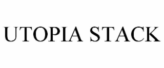 utopia stack