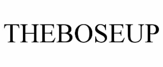 theboseup